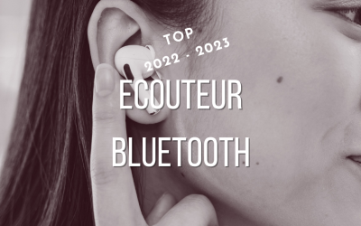 Top des écouteurs bluetooth fin 2022 – 2023